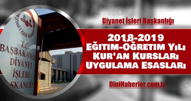 Diyanet, 2018-2019 Eğitim-Öğretim Yılı Kur'an Kursları Uygulama Esasları