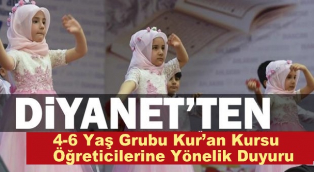 4-6 Yaş Grubu Kur’an Kursu Öğreticilerine Yönelik