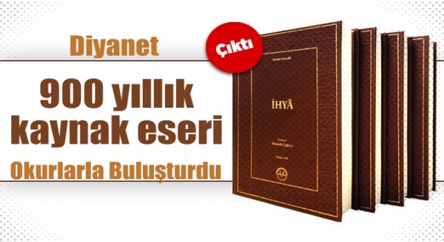 Diyanet 900 yıllık kaynak eseri okurla buluşturdu