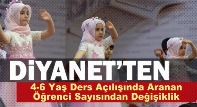 DİYANET'TEN DERS AÇILIŞINDA ARANAN ÖĞRENCİ SAYISI