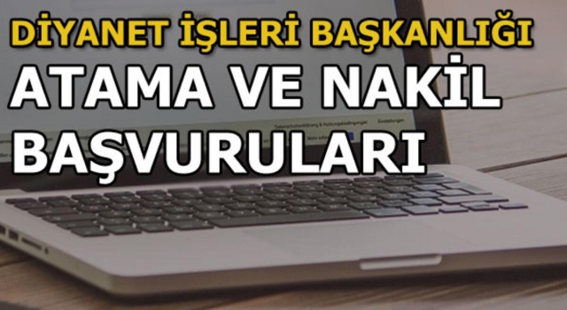 2022 Yılı Atama ve Nakil talep başvuruları başladı