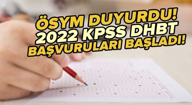 DHBT başvuruları başladı