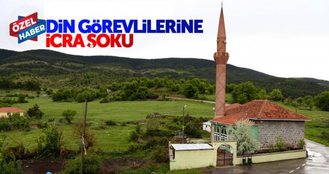 Din görevlilerine icra şoku