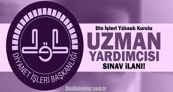 Din İşleri Yüksek Kurulu Uzman Yardımcılığı Yarışma Sınavı Yazılı Sonuçları