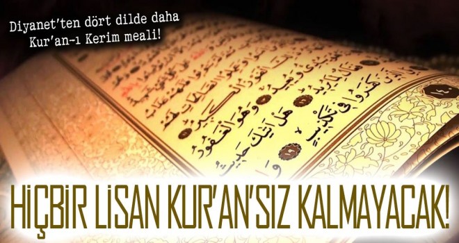 Diyanet'ten dört dilde daha Kur'an-ı Kerim meali