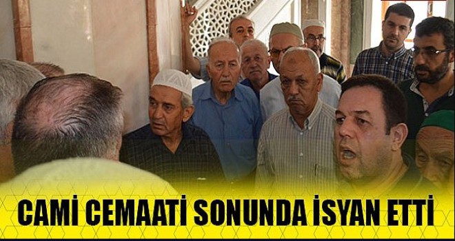 Ulu Cami’de cemaat ayaklandı