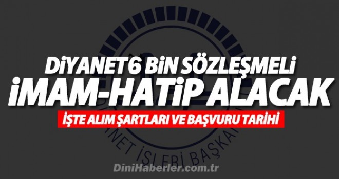 Son Dakika Diyanet 6.000 İmam Hatip Alacak