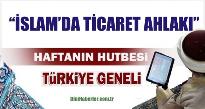 Diyanet 02.03.2018 Tarihli Cuma Hutbesi