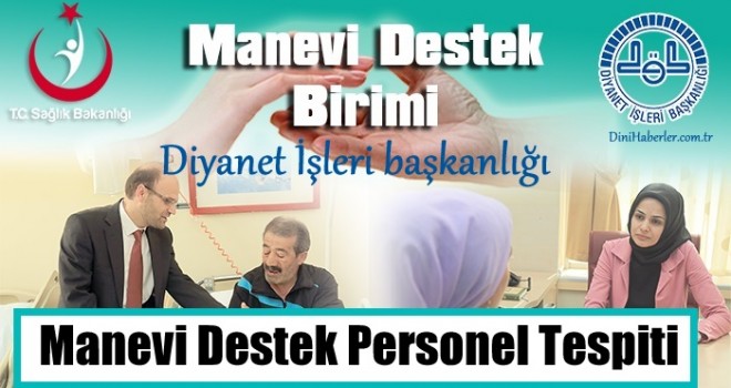 Hastahanelere Manevi Destek Personel Tespiti