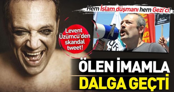 Ölen imam Ramazan Akbaş'la dalga geçti.