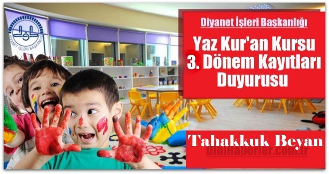 Yaz Kur’an Kursları Öğreticilerine Özel Duyuru