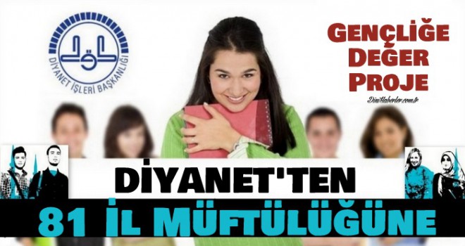 Diyanet'ten Gençliğe Değer Proje