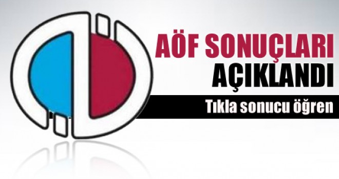 AÖF Sınav sonuçları açıklandı