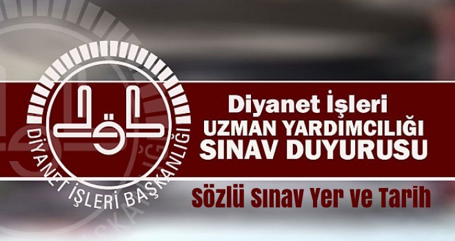 Diyanet İşleri Uzman Yardımcılığı Yarışma Sınavı yazılı sonuçları açıklandı