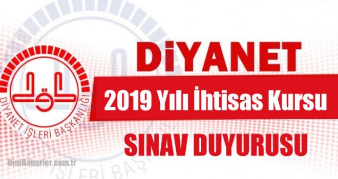 2019 Yılı İhtisas Kursu Duyurusu