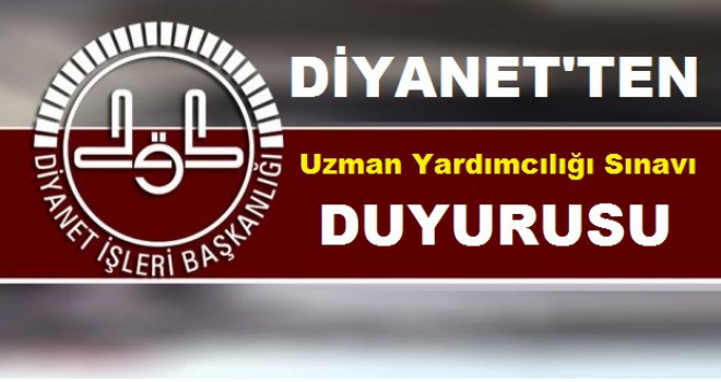 Diyanet'ten Uzman yardımcısı alım ilanı