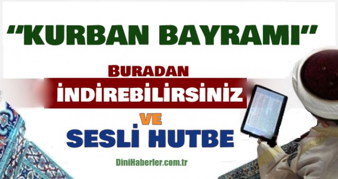 Diyanet 21.08.2018 Tarihli Kurban Bayramı