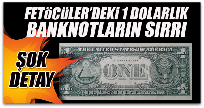 1 doların sırrı çözüldü!