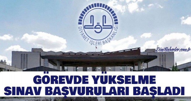 Görevde Yükselme Yazılı Sınav İçin Başvurular Başladı