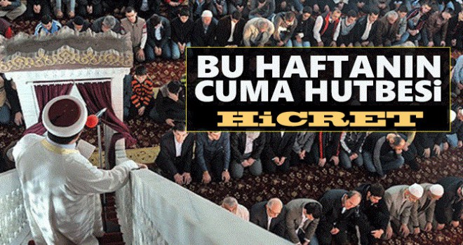 Diyanet 07.09.2018 Tarihli Cuma Hutbesi