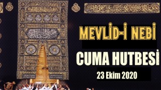 23 Ekim 2020 Tarihli Cuma Hutbesi