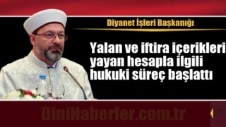 Yalan ve iftira içerikleri yayan hesapla ilgili hukuki süreç başlatıldı