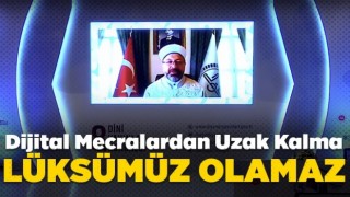 Dijital mecralardan uzak kalamayız