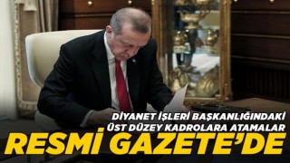 Diyanet İşleri Başkanlığı Atama Kararları Resmi Gazete'de