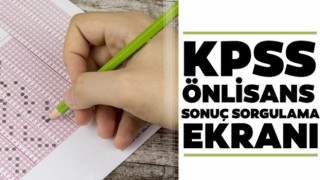 KPSS Ön Lisans Sınav sonuçları açıklandı