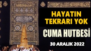 30 Aralık 2022 Tarihli Cuma Hutbesi