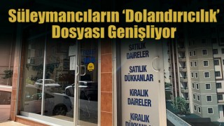 Süleymancıların ‘dolandırıcılık’ dosyası genişliyor