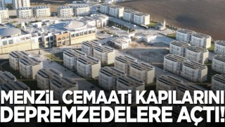 Menzil Cemaati kapılarını depremzedelere açtı!