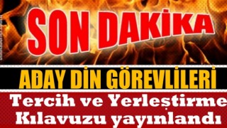 Aday Din Görevlileri Tercih ve Yerleştirme Kılavuzu yayınlandı