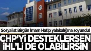 CHP'yi desteklersen, İHL'li de olabilirsin