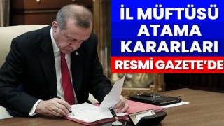 Müftü Atamaları Son Dakika 2024: