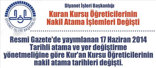 Kuran Kursu &#214;ğreticilerinin Nakil Atama İşlemleri Nasıl Olacak