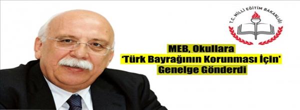 Okullara T&#252;rk Bayrağı Genelgesi