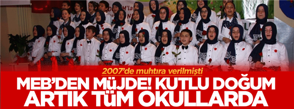 Kutlu Doğum Haftası artık t&#252;m okullarda