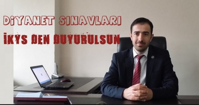 Diyanet Sınavları İKYS'den Duyurulsun