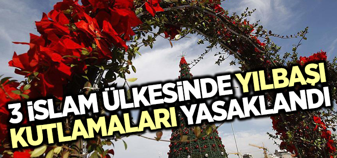 3 İslam ülkesinde yılbaşı yasağı