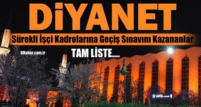 Sürekli İşçi Kadrolarına Geçiş Sınavı Kazanların Sonuç Duyurusu