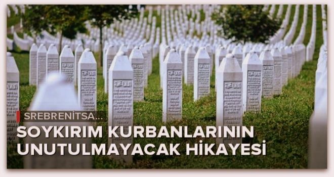 Srebrenitsa'da bugüne kadar 6 bin 574 soykırım kurbanı defnedildi