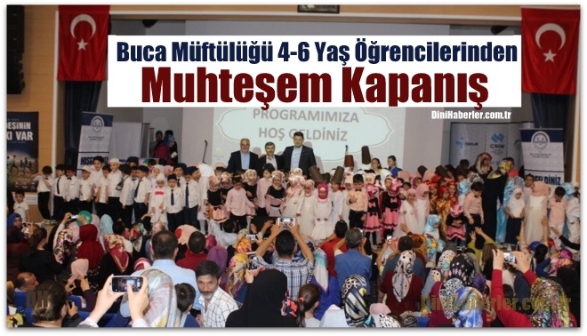 Buca Müftülüğü Minik Öğrencilerinden Muhteşem Kapanış