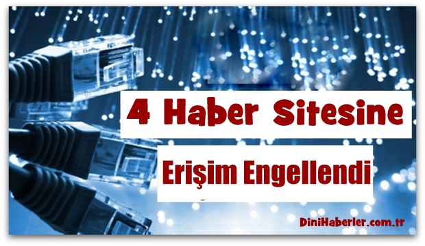 4 haber sitesine erişim engeli