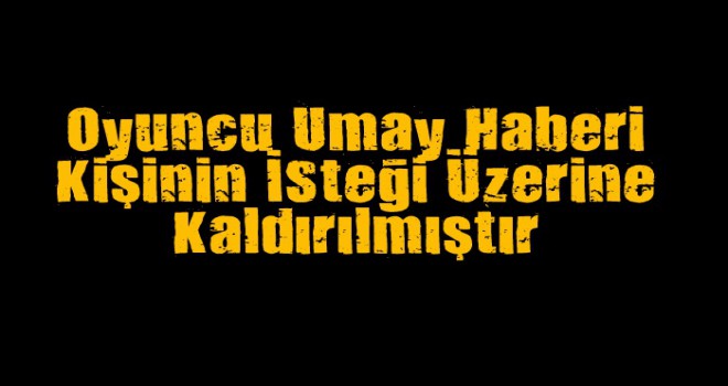 Oyuncu Umay Anadolu Kaboğlu...