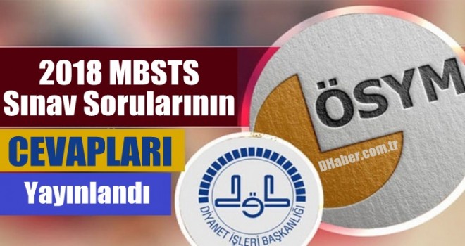 2018 MBSTS Sınav Sorularının Cevapları