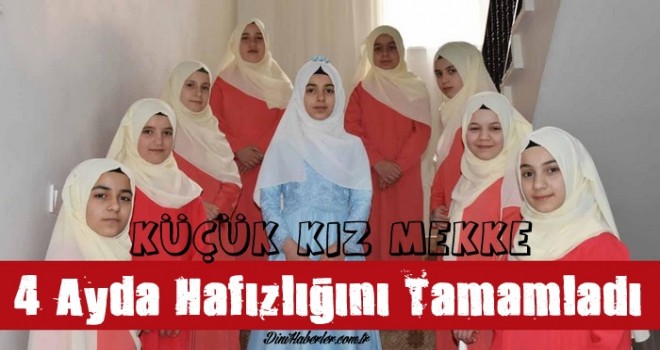 4 Ayda Hafızlığını Tamamladı