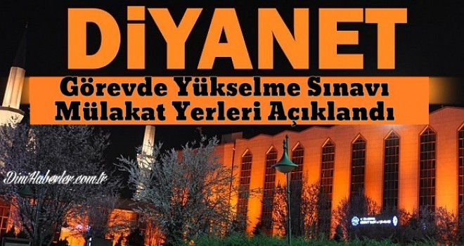 Diyanet Görevde Yükselme Sınav Sonuçları Açıklandı