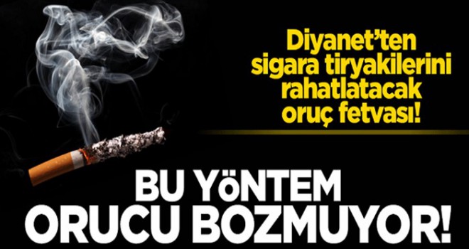 Oruç fetvası! Bu yöntem orucu bozmuyor