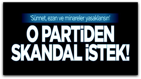 AfD Partisi: Sünnet, ezan ve minareler yasaklansın